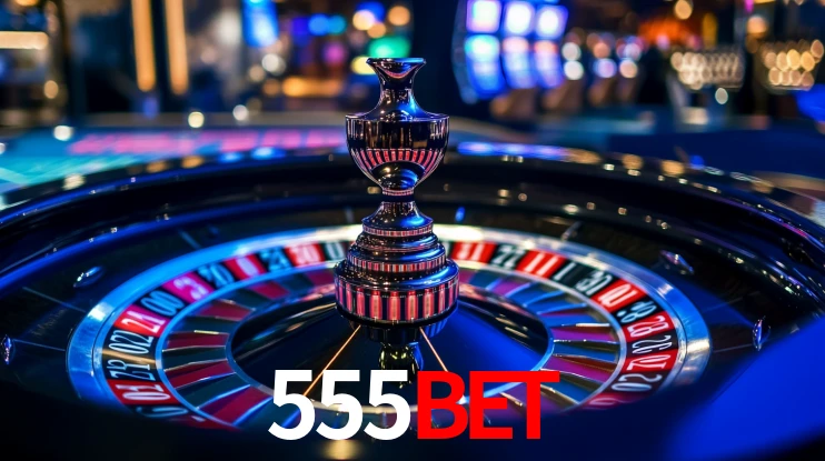Explore as vantagens do 555Bet: serviço profissional e confiabilidade